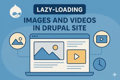 Lazy-Loading Images and Videos in Drupal
